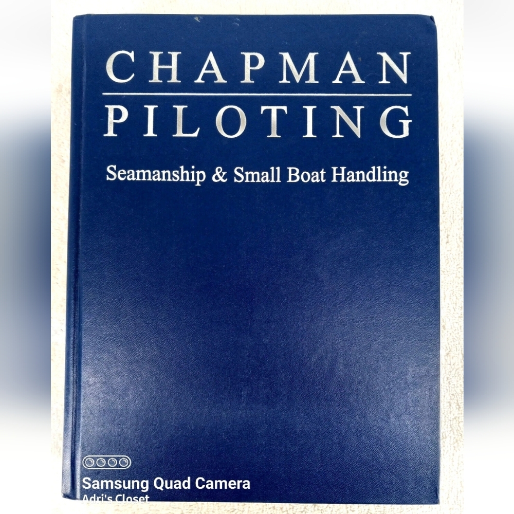 Chapman Piloting Seamanship and Small Boat Sailboat Handling Hardcover Book